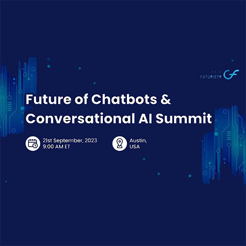 Chatbot and conversational ai summit, Austin, Texas